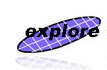 Explore